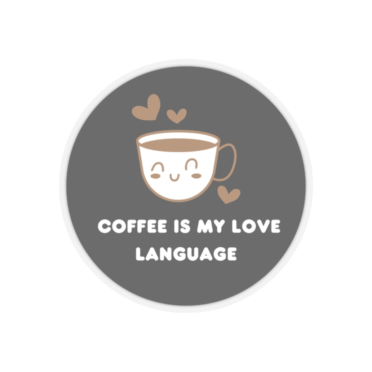 Coffee is my Love Language Kiss-Cut Stickers