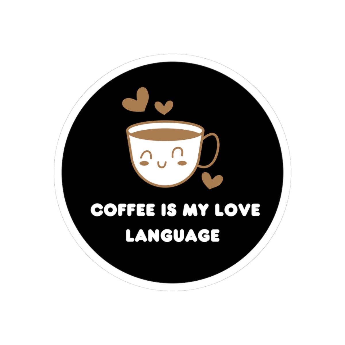 Coffee is my Love Language Kiss-Cut Stickers