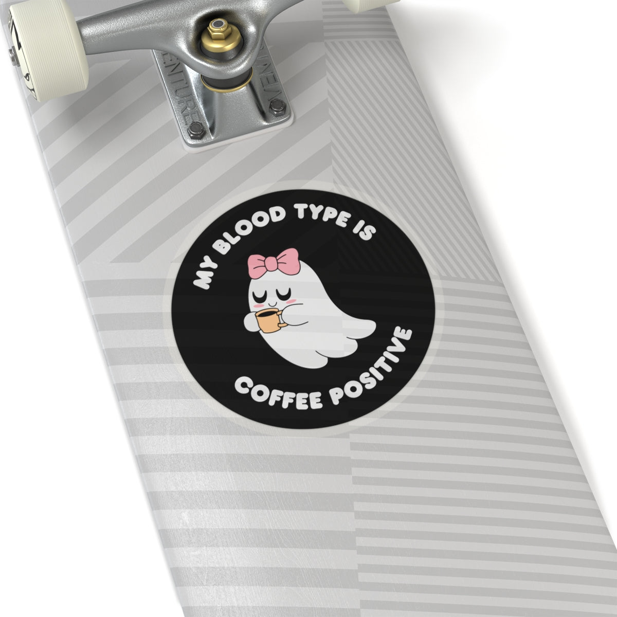 My Blood type is Coffee Positive Kiss-Cut Stickers