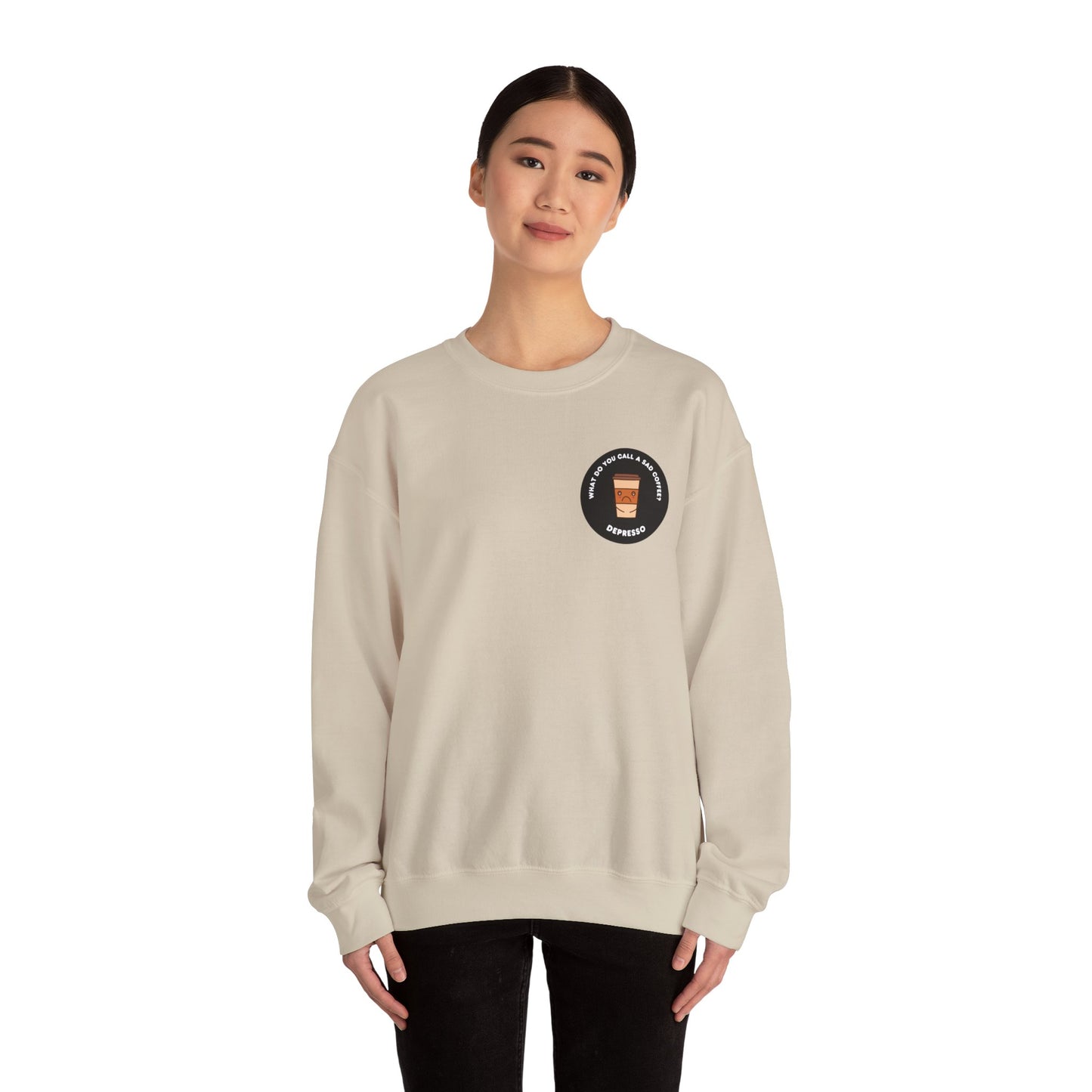 What do you call a sad Coffee? Depresso - Unisex Heavy Blend™ Crewneck Sweatshirt